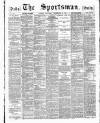 The Sportsman Saturday 20 September 1884 Page 1