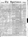 The Sportsman Friday 03 October 1884 Page 1