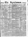 The Sportsman Thursday 27 November 1884 Page 1