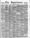 The Sportsman Tuesday 16 February 1886 Page 1