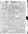 The Sportsman Saturday 24 April 1886 Page 1