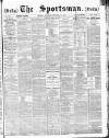 The Sportsman Saturday 15 October 1887 Page 1