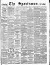 The Sportsman Friday 04 November 1887 Page 1