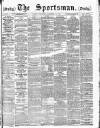 The Sportsman Thursday 10 November 1887 Page 1