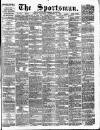 The Sportsman Saturday 30 November 1889 Page 1