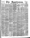 The Sportsman Monday 12 January 1891 Page 1