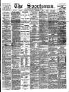 The Sportsman Saturday 31 December 1892 Page 1