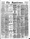 The Sportsman Saturday 04 March 1893 Page 1