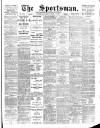 The Sportsman Saturday 01 April 1893 Page 1