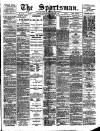 The Sportsman Saturday 15 April 1893 Page 1