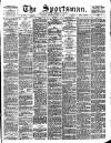 The Sportsman Monday 29 May 1893 Page 1