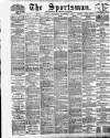 The Sportsman Thursday 15 November 1894 Page 1