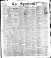 The Sportsman Tuesday 04 March 1902 Page 1