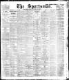 The Sportsman Saturday 30 August 1902 Page 1