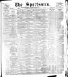 The Sportsman Tuesday 05 January 1904 Page 1