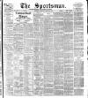 The Sportsman Thursday 02 March 1905 Page 1
