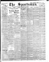 The Sportsman Tuesday 12 June 1906 Page 1