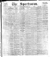 The Sportsman Tuesday 03 March 1908 Page 1
