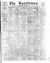 The Sportsman Saturday 12 December 1908 Page 1