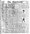 The Sportsman Monday 28 February 1910 Page 1