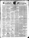 Teesdale Mercury Wednesday 25 June 1856 Page 1