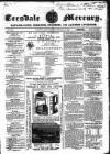 Teesdale Mercury Wednesday 04 February 1863 Page 1