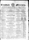 Teesdale Mercury Wednesday 04 January 1865 Page 1