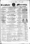 Teesdale Mercury Wednesday 01 February 1865 Page 1