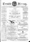 Teesdale Mercury Wednesday 31 August 1870 Page 1