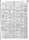Edinburgh Evening Courant Thursday 03 April 1851 Page 1