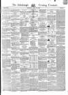 Edinburgh Evening Courant Saturday 26 April 1851 Page 1