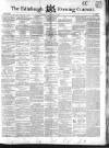 Edinburgh Evening Courant Thursday 12 February 1852 Page 1