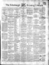 Edinburgh Evening Courant Saturday 27 March 1852 Page 1
