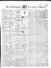 Edinburgh Evening Courant Tuesday 03 August 1852 Page 1