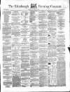 Edinburgh Evening Courant Tuesday 29 January 1856 Page 1