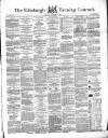 Edinburgh Evening Courant Saturday 07 February 1857 Page 1