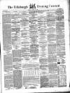 Edinburgh Evening Courant Tuesday 17 March 1857 Page 1