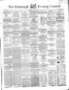 Edinburgh Evening Courant Saturday 18 April 1857 Page 1
