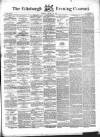 Edinburgh Evening Courant Tuesday 26 January 1858 Page 1