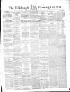 Edinburgh Evening Courant Thursday 30 June 1859 Page 1