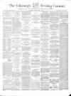 Edinburgh Evening Courant Monday 08 April 1861 Page 1