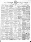 Edinburgh Evening Courant Saturday 08 June 1861 Page 1