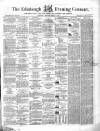 Edinburgh Evening Courant Thursday 15 August 1861 Page 1