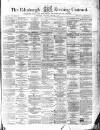 Edinburgh Evening Courant Wednesday 21 May 1862 Page 1