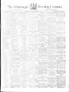 Edinburgh Evening Courant Wednesday 12 February 1862 Page 1