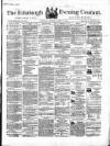 Edinburgh Evening Courant Saturday 27 August 1864 Page 1