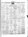 Edinburgh Evening Courant Monday 22 January 1866 Page 1