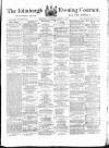 Edinburgh Evening Courant Wednesday 24 January 1866 Page 1
