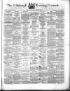 Edinburgh Evening Courant Thursday 06 September 1866 Page 1