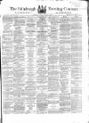 Edinburgh Evening Courant Friday 24 January 1868 Page 1